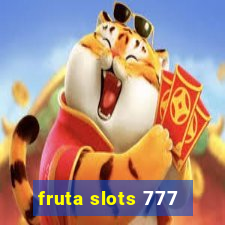 fruta slots 777 - mega jackpot